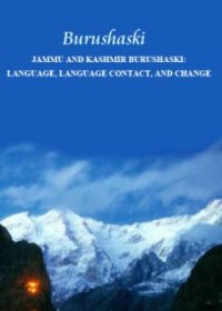 cover of the book Jammu and Kashmir Burushaski: language, language contact, and change