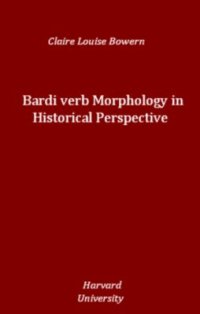 cover of the book Bardi Verb Morphology in Historical Perspective