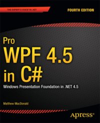 cover of the book Pro WPF 4.5 in C#: Windows Presentation Foundation in .NET 4.5