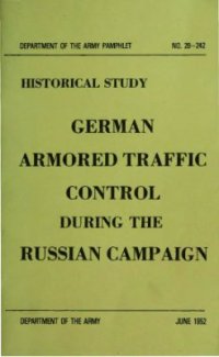 cover of the book German armored traffic control during the Russian campaign