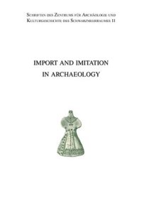 cover of the book Import and imitation in archaeology