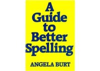 cover of the book A Guide to Better Spelling