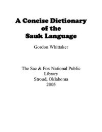 cover of the book A Concise Dictionary of the Sauk Language