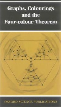 cover of the book Graphs, Colourings and the Four-colour Theorem