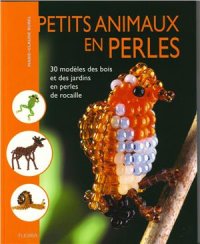 cover of the book Petits animaux en perles