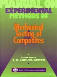 cover of the book Manual on Experimental Methods for Mechanical Testing of Composites