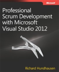 cover of the book Professional Scrum Development With Microsoft Visual Studio 2012