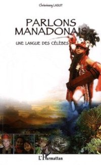 cover of the book Parlons manadonais: une langue de Célèbes