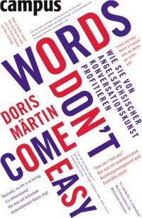 cover of the book Words don't come easy: Wie Sie von angelsächsischer Konversationskunst profitieren