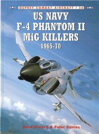 cover of the book US Navy F-4 Phantom II MiG Killers 1965-70