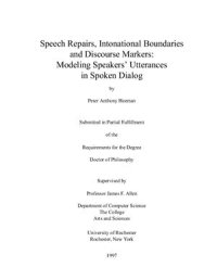 cover of the book Speech Repairs, Intonational Boundaries and Discourse Markers: Modeling Speakers’ Utterances in Spoken Dialog