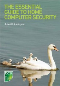 cover of the book The Essential Guide to Home Computer Security