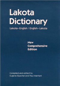 cover of the book Lakota Dictionary. Lakota-English & English-Lakota