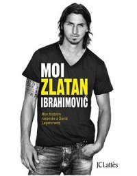 cover of the book Moi, Zlatan Ibrahimovic