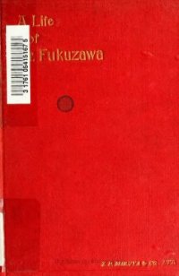 cover of the book A life of Mr. Yukichi Fukuzawa