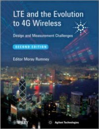 cover of the book LTE and the Evolution to 4G Wireless: Design and Measurement Challenges, 2nd Edition