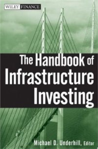 cover of the book The Handbook of Infrastructure Investing