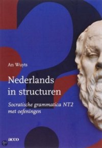 cover of the book Nederlands in structuren Socratische grammatica NT2 / Грамматика голландского языка в структурах