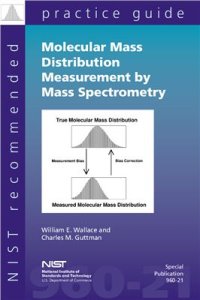 cover of the book Molecular Mass Distribution Measurement by Mass Spectrometry. NIST Recommended Practice Guide