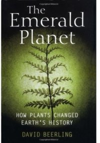 cover of the book The emerald planet: how plants changed Earth's history