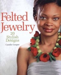 cover of the book Felted Jewelry