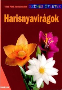 cover of the book Harisnyavirágok