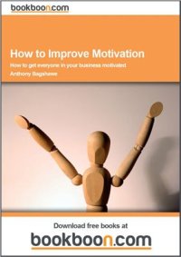 cover of the book How to Improve Motivation. How to Get Everyone in your Business Motivated