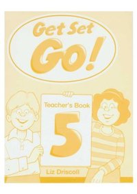 cover of the book Get Set - Go! 5 Teacher's Book