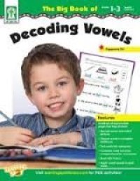 cover of the book The Big Book of Decoding Vowels, Grades 1 - 3