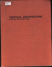 cover of the book Tropical architecture in the dry and humid zones