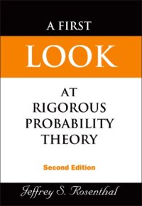 cover of the book A first look at rigorous probability theory