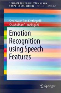 cover of the book Emotion Recognition using Speech Features