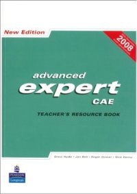 cover of the book Advanced Expert CAE Teacher's Resource Book New Edition 2008