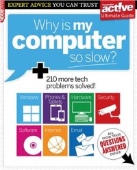 cover of the book Why is my Computer so slow? + 210 more problem solved!