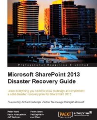 cover of the book Microsoft SharePoint 2013 Disaster Recovery Guide