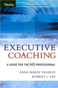 cover of the book Executive Coaching - A Guide For The Human Resource Professional