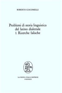 cover of the book Problemi di storia linguistica del latino dialettale. Ricerche falische