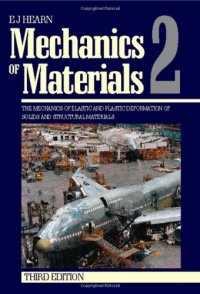 cover of the book Mechanics of materials: an introduction to the mechanics of elastic and plastic deformation of solids and structural materials