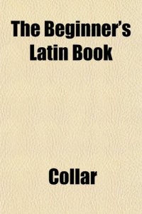 cover of the book Beginner's Latin book