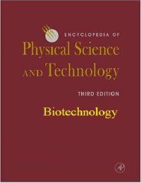 cover of the book Encyclopedia of Physical Science and Technology - Biotechnology