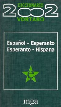 cover of the book Diccionario Español-Esperanto 2002 Esperanto-Hispana Vortaro