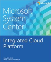 cover of the book Microsoft System Center: Integrated Cloud Platform