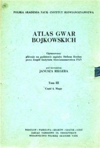 cover of the book Atlas gwar bojkowskich. T. 3. Cz. 1. Mapy