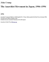 cover of the book The Anarchist Movement in Japan, 1906-1996