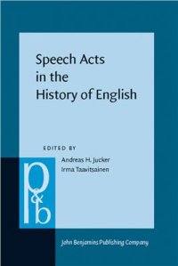 cover of the book Speech Acts in the History of English