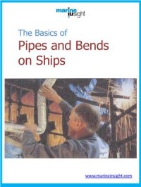 cover of the book The Basics of Pipes and Bends on Ships