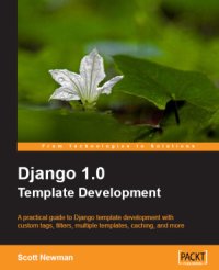 cover of the book Django 1.0. Template Development (Source Code)