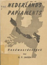 cover of the book Nederlands Papiaments handwoordenboek