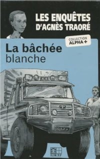 cover of the book La bâchée blanche