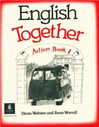 cover of the book English Together 1. Holiday House. Action Book